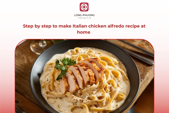 Creamy Italian chicken Alfredo pasta served at home with rich Alfredo sauce