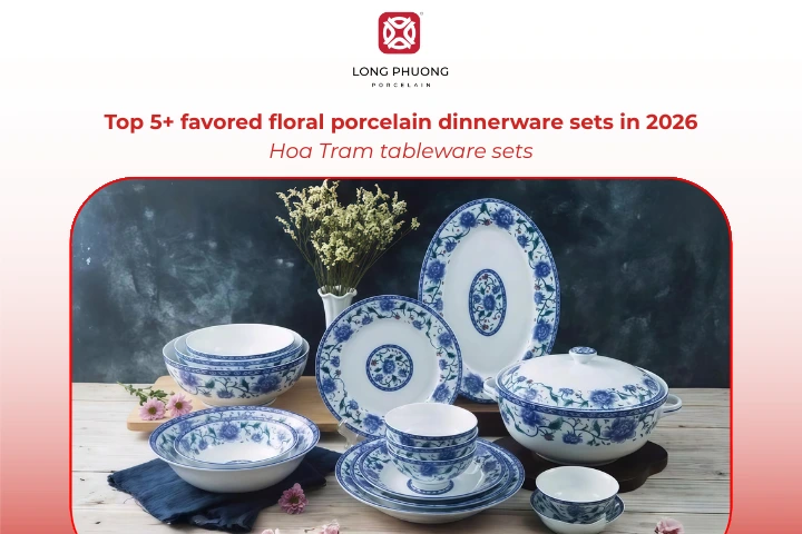 The Hoa Tram tableware set offers a calm, refined look with a touch of gentle nostalgia