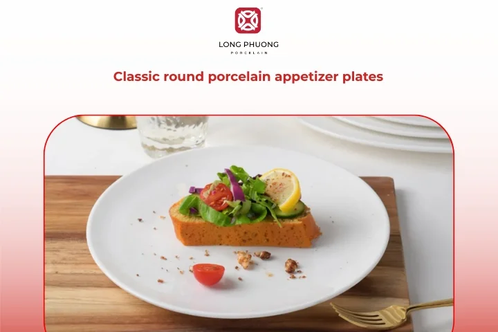 Classic round porcelain appetizer plates suitable for daily use