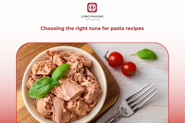 Choosing tuna for tuna pasta recipes