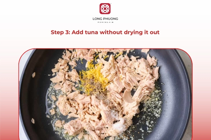 Adding tuna to pasta without drying