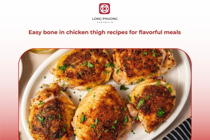 Easy bone in chicken thigh recipes for flavorful meals with juicy and crispy chicken thighs bone in