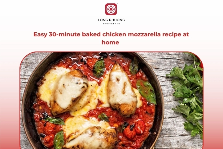Easy chicken mozzarella recipe baked at home with melted cheese and juicy chicken breast