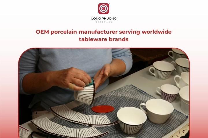 OEM porcelain manufacturer serving worldwide tableware brands