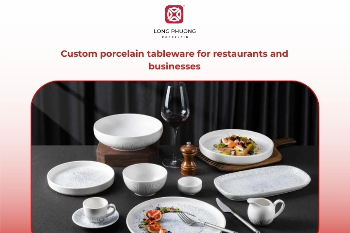Custom porcelain tableware for restaurants and business branding solutions