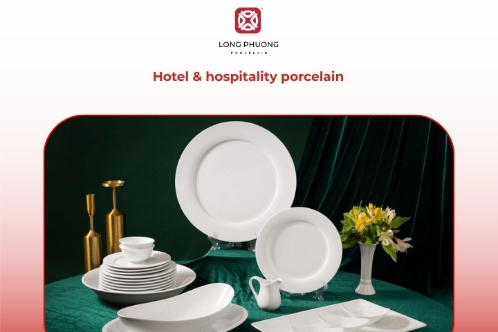 Hotel and hospitality porcelain products export supplier Vietnam