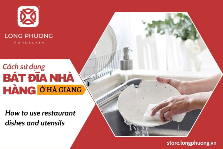 cách sử dụng bát đĩa nhà hàng ở Hà Giang