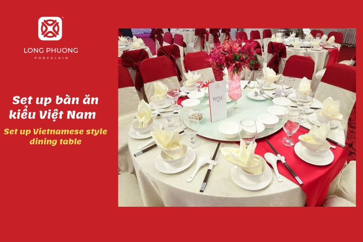bày bàn ăn kiểu Việt 