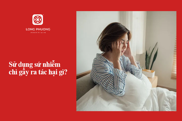 cách chọn đồ sứ sạch bảo vệ sức khỏe