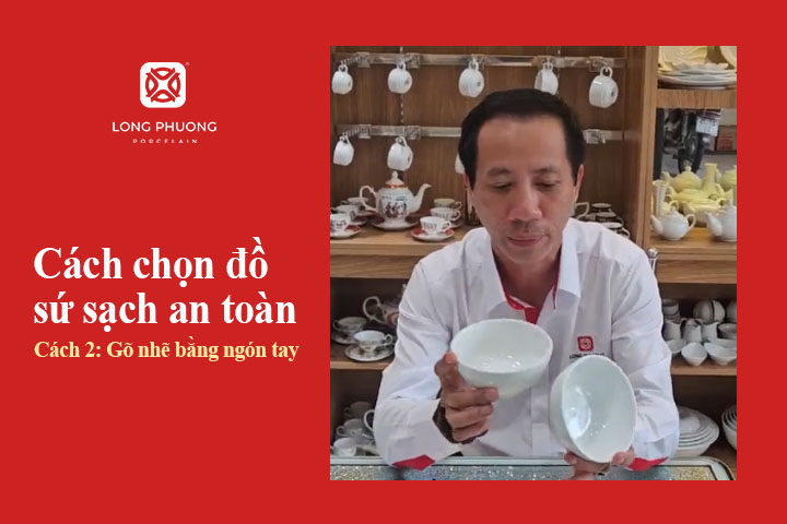 gõ thử vào bát để kiểm tra chất lượng