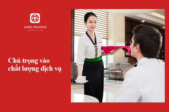 Chú trọng vào dịch vụ nhà hàng