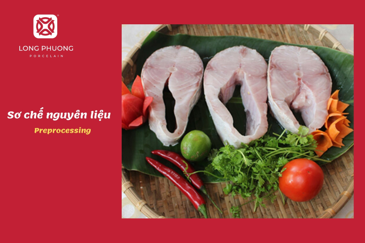 sơ chế nguyên liệu