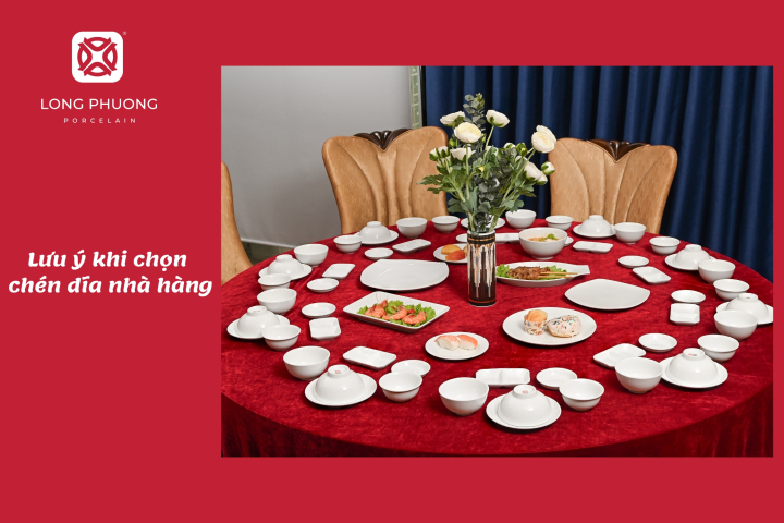 lưu ý khi chọn chén dĩa nhà hàng