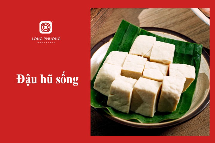 đậu hũ sống