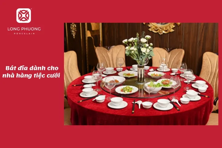 mua chén dĩa nhà hàng khách sạn tại quận 5 cho trung tâm tiệc cưới
