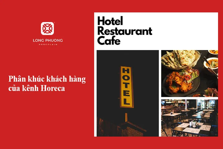 horeca gồm những phân khúc nào