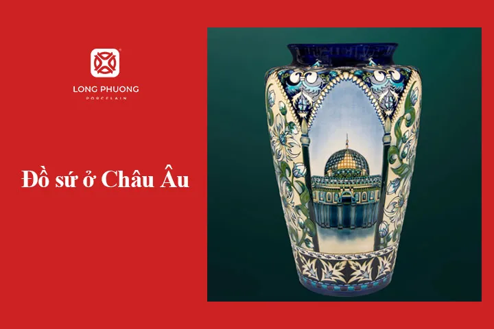 sự phát triển của đồ sứ châu âu