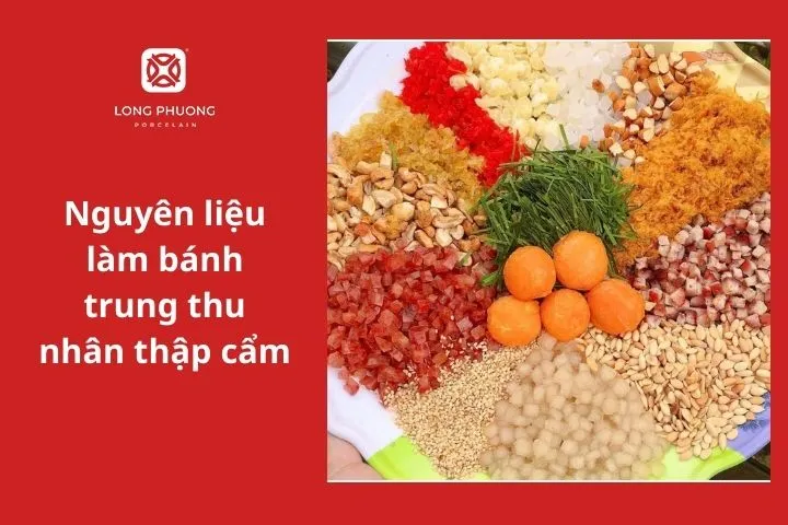 Nguyên liệu làm bánh trung thu nhân thập cẩm