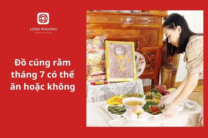 Đồ cúng cô hồn rằm tháng 7 có thể ăn hoặc không tùy vào mỗi gia đình