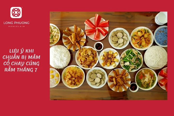 lưu ý khi chuẩn bị mâm cơm chay cúng rằm tháng 7