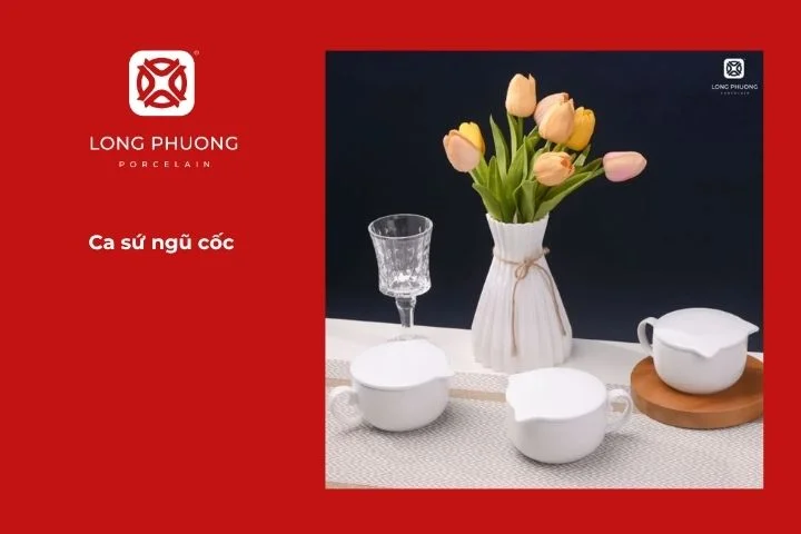 Ca sứ Ngũ Cốc – quà tặng tân gia thiết thực, sang trọng