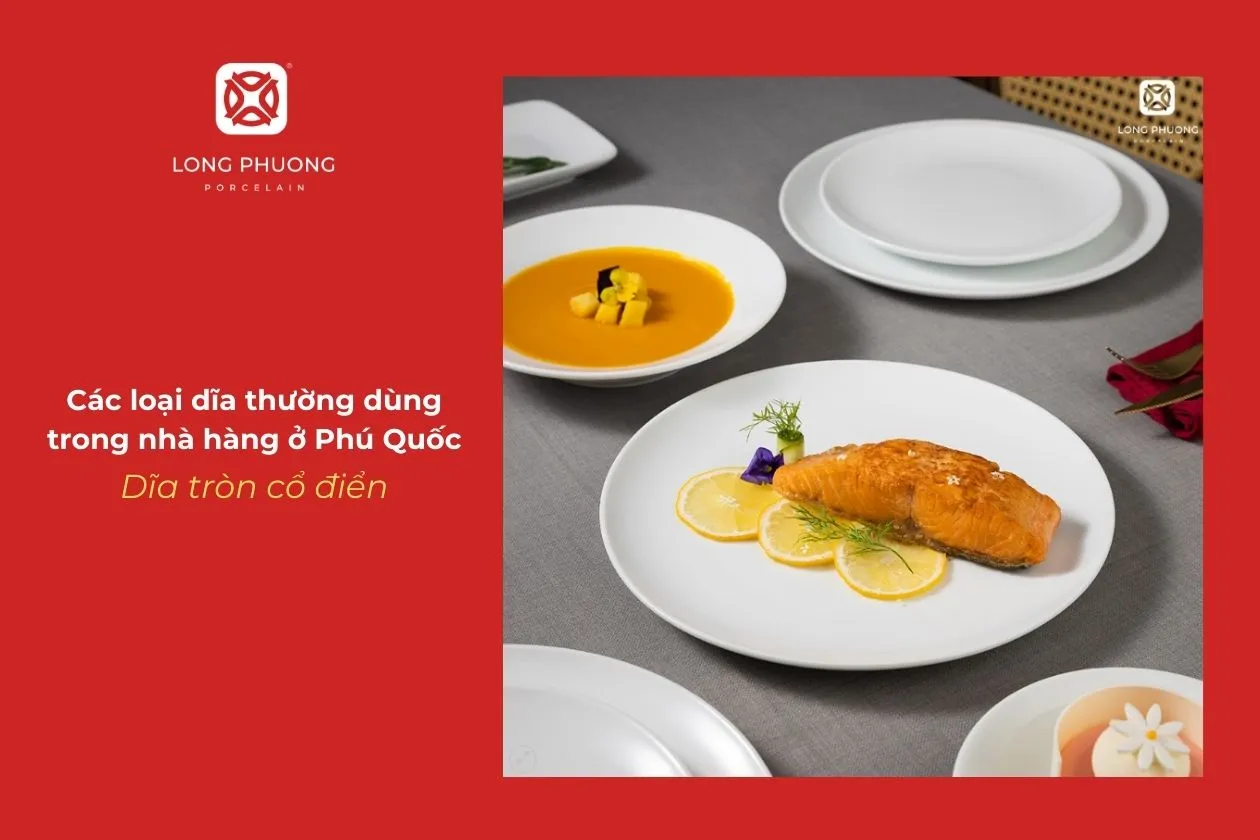bát đĩa nhà hàng sứ Long Phương ở Phú Quốc