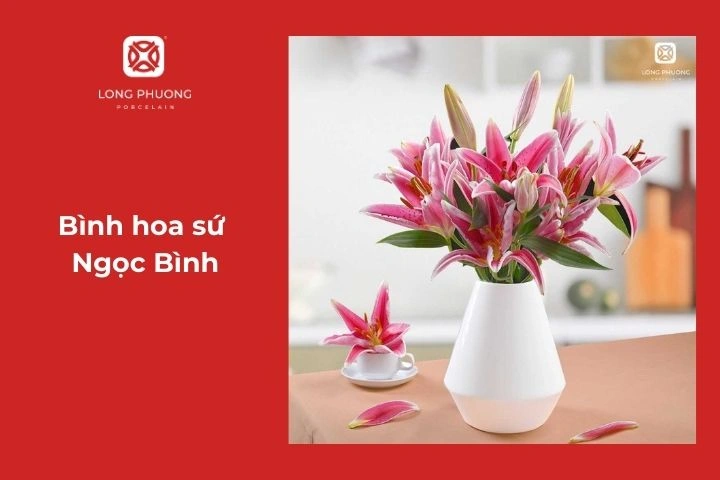 Bình hoa sứ Ngọc Bình sứ Long Phương