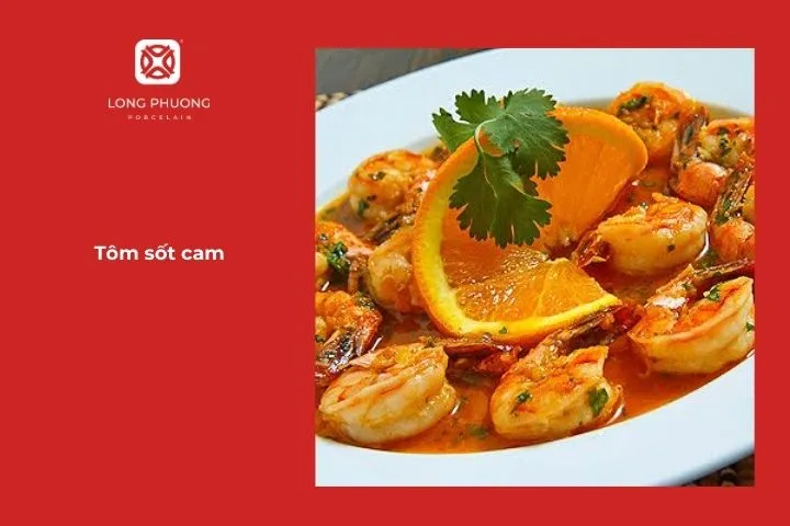 Tôm sốt cam tạo nên hương vị chua ngọt lạ miệng