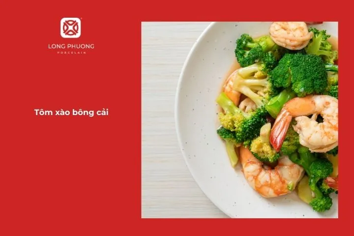 Tôm xào cùng bông cải giòn giòn, ngọt ngọt
