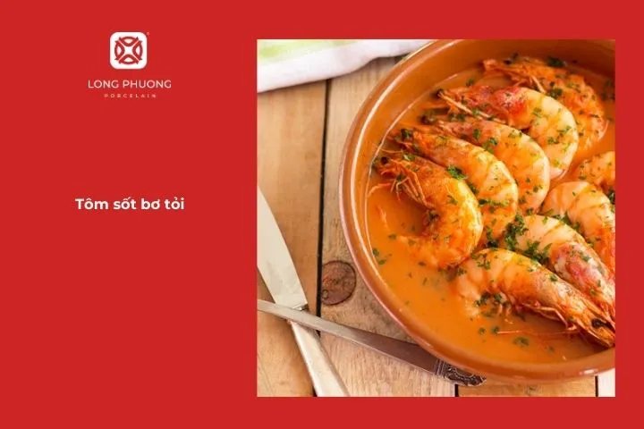 Món tôm sốt bơ tỏi thơm lừng với vị béo ngậy của bơ kết hợp với vị ngọt của tôm