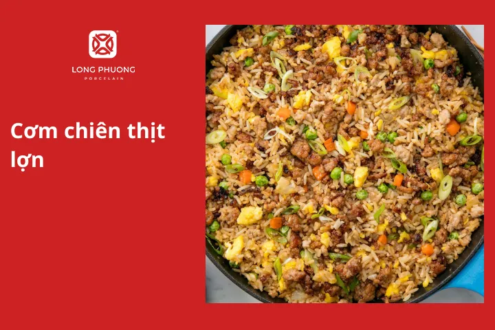 Cơm chiên thịt lợn