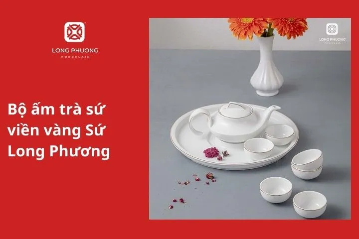 Bộ ấm chén bằng sứ đẹp đặt đầu bàn