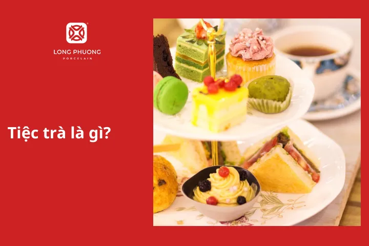 Tiệc trà là gì?