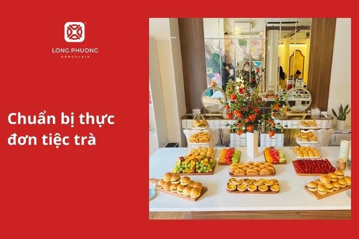 Chuẩn bị thực đơn tiệc trà