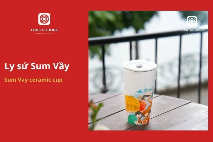 Ly sứ Sum Vầy