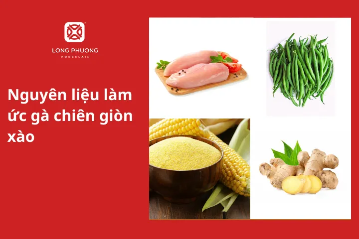 Nguyên liệu làm ức gà chiên giòn xào