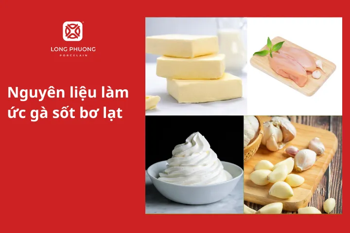 Nguyên liệu làm ức gà sốt bơ lạt