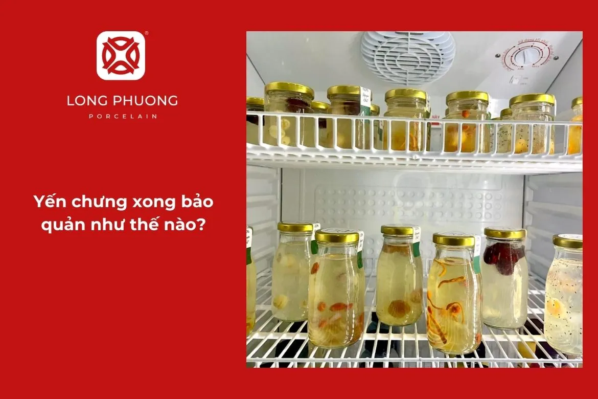 cách bảo quản yến chưng