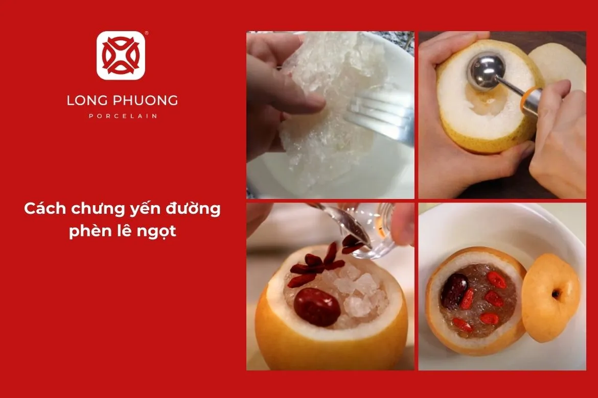 hướng dẫn cách làm yến chưng lê ngọt