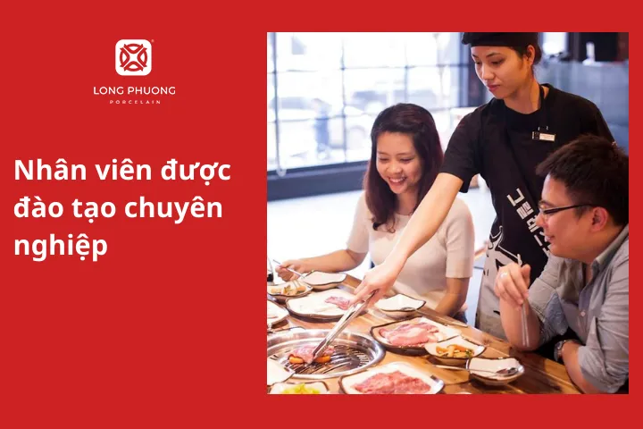 Nhân viên được đào tạo chuyên nghiệp