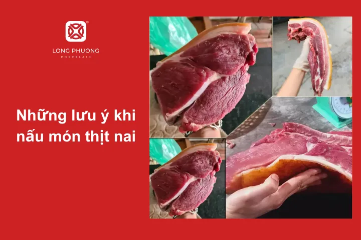 Nấu các món từ thịt nai có nhiều điều cần lưu ý