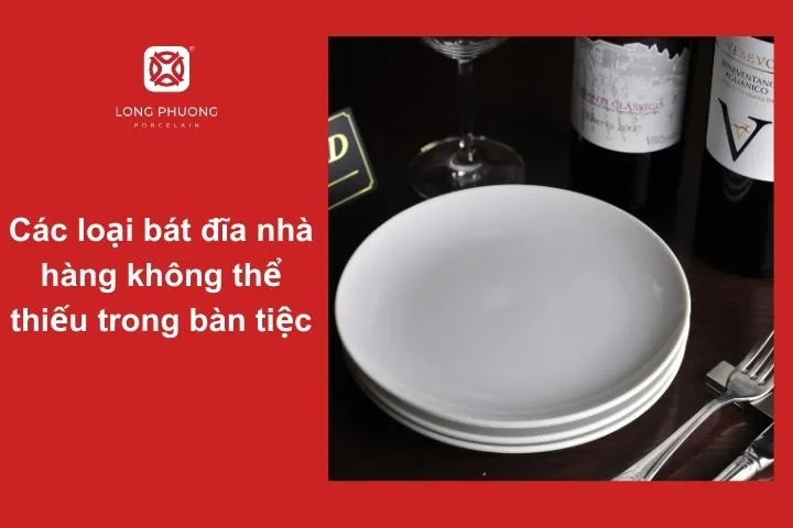 Mỗi loại bát đĩa nhà ở Hải Dương phục vụ nhu cầu khác nhau