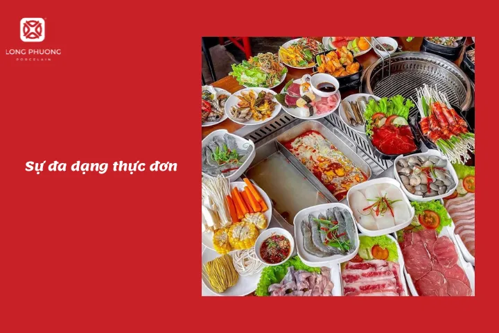 Sự đa dạng thực đơn tạo nên sự thu hút của nhà hàng buffet