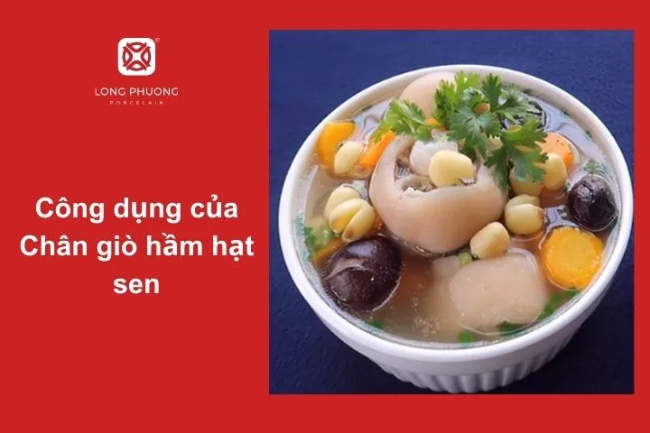 Chân giò hầm hạt sen giúp bồi bổ cơ thể, cung cấp chất dinh dưỡng và vitamin