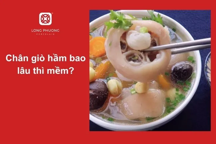 hầm chân giò từ 1.5 đến 2 giờ