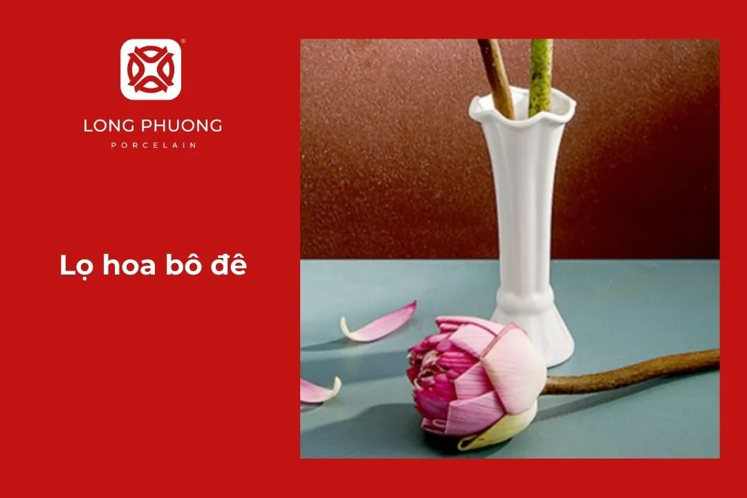 lọ hoa bô đê