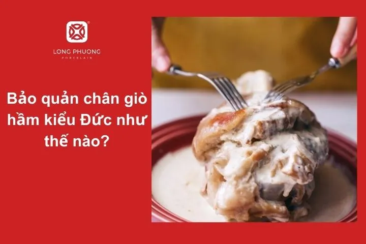 Cách lưu trữ món ăn để giữ được hương vị và chất lượng