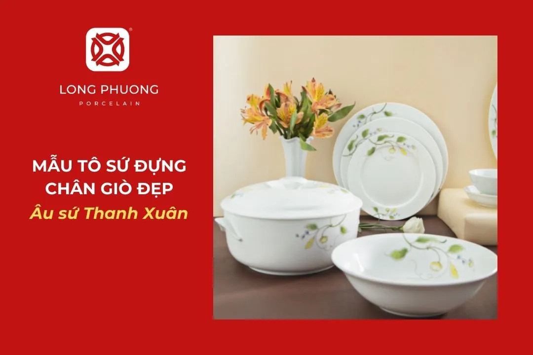 âu sứ thanh xuân