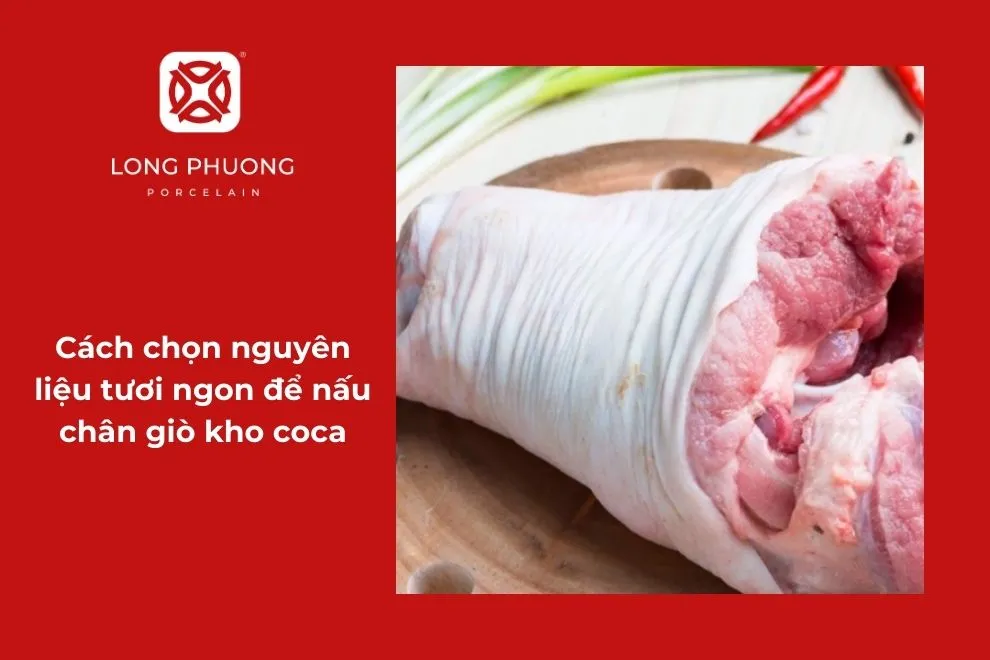 cách chọn chân giò kho