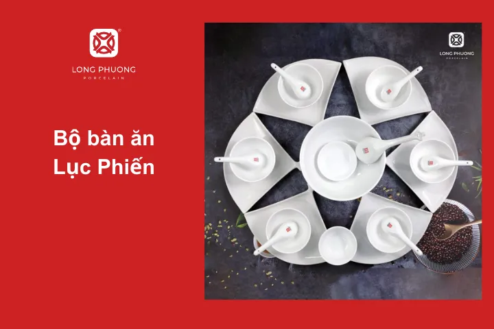 Bộ bàn ăn Lục Phiến với đĩa hình quạt độc lạ